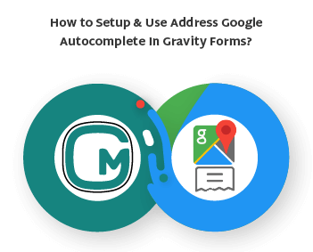 How to Setup & Use Address Google Autocomplete in Gravity Forms